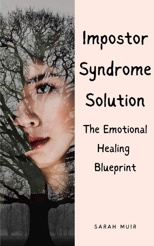 The Impostor Syndrome Solution - The Emotional Healing Blueprint ebook